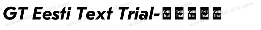 GT Eesti Text Trial字体转换